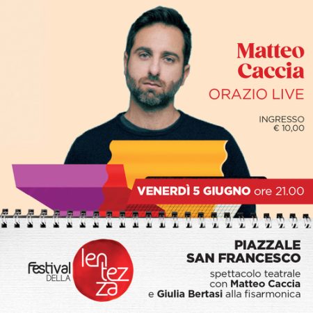 ORAZIO PIÙ COSE IN CIELO E IN TERRA
